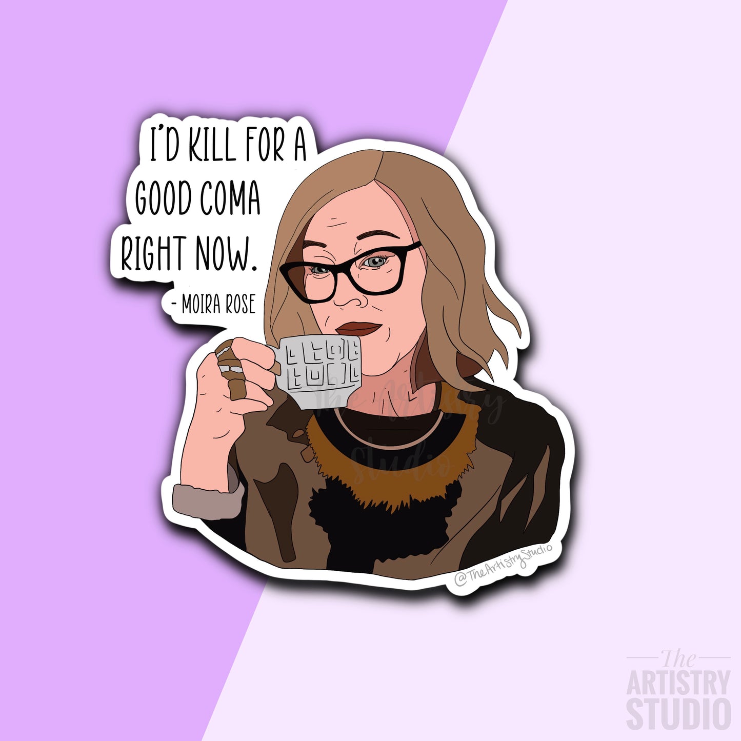 Moira Rose Sticker (Schitt’s Creek) | 2.8 x 2.9”
