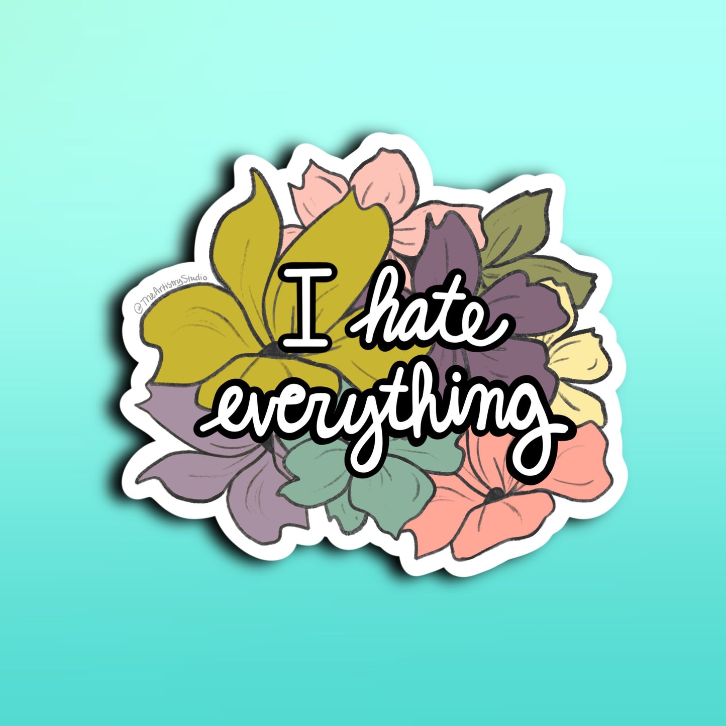 I hate everything Sticker | 2.8x2.5