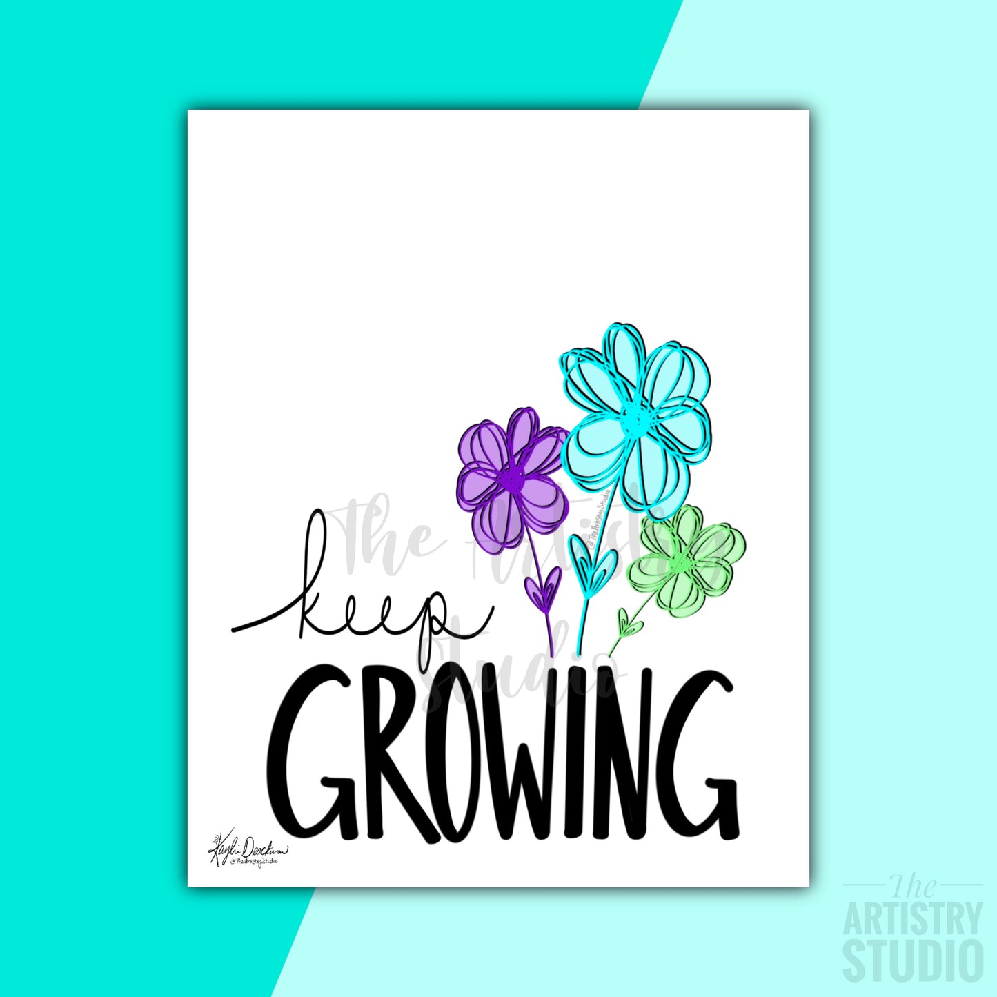 Keep Growing Print