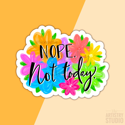 Not Today Magnet | 2.8x3