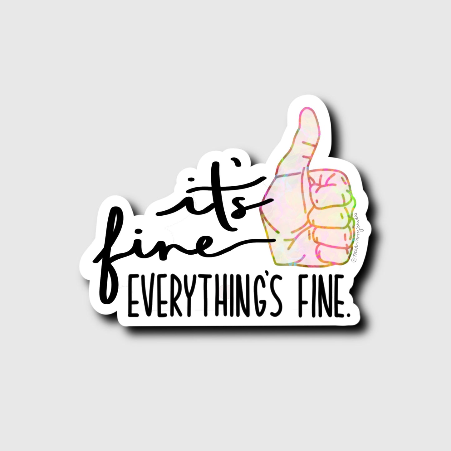 Everything’s Fine Sticker | 2.9x2.3